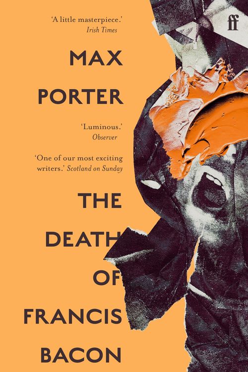 Cover Art for 9780571370702, The Death of Francis Bacon by Max Porter
