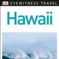 Cover Art for 9780241277829, DK Eyewitness Travel Guide Hawaii by DK