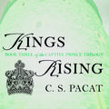 Cover Art for 9780425273999, Kings Rising by C. S. Pacat