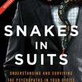 Cover Art for 9780062699497, Snakes in Suits, Revised Edition by Dr. Paul Babiak, Dr. Robert D. Hare