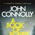 Cover Art for 9781473642034, A Book of Bones by John Connolly