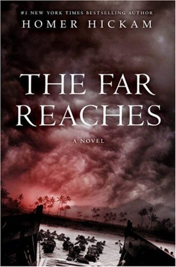 Cover Art for 9780312334758, The far reaches by Homer Hickam