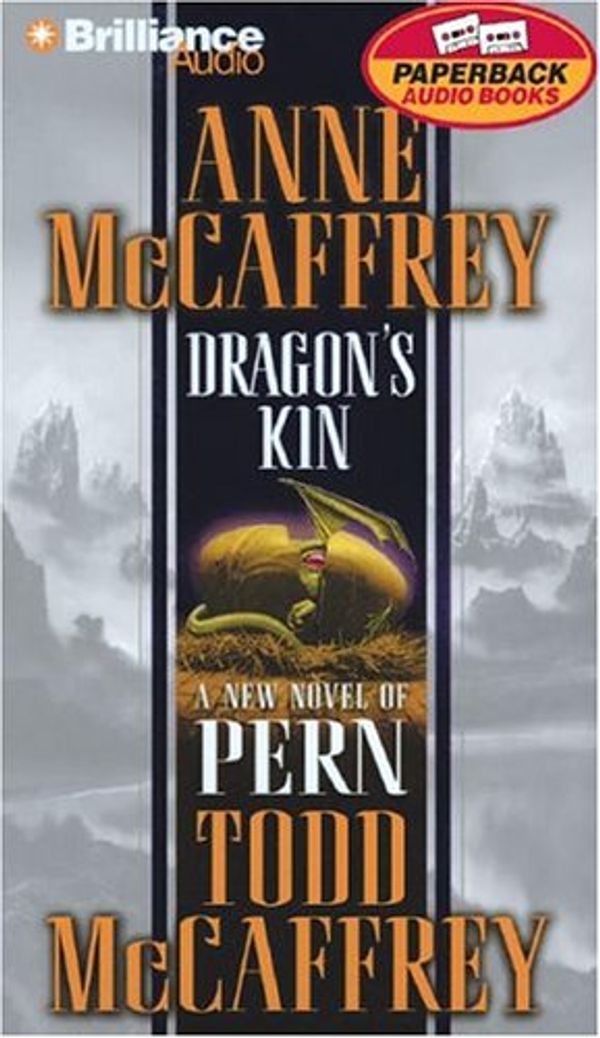 Cover Art for 9781593551834, Dragon's Kin (Dragonriders of Pern Series) by Anne McCaffrey, Todd J. McCaffrey