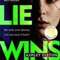 Cover Art for 9781472295354, First Lie Wins by Ashley Elston