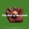 Cover Art for 9781615780396, The End of Baseball by Peter Schilling