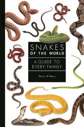 Cover Art for 9780691240664, Snakes of the World by Mark O'Shea