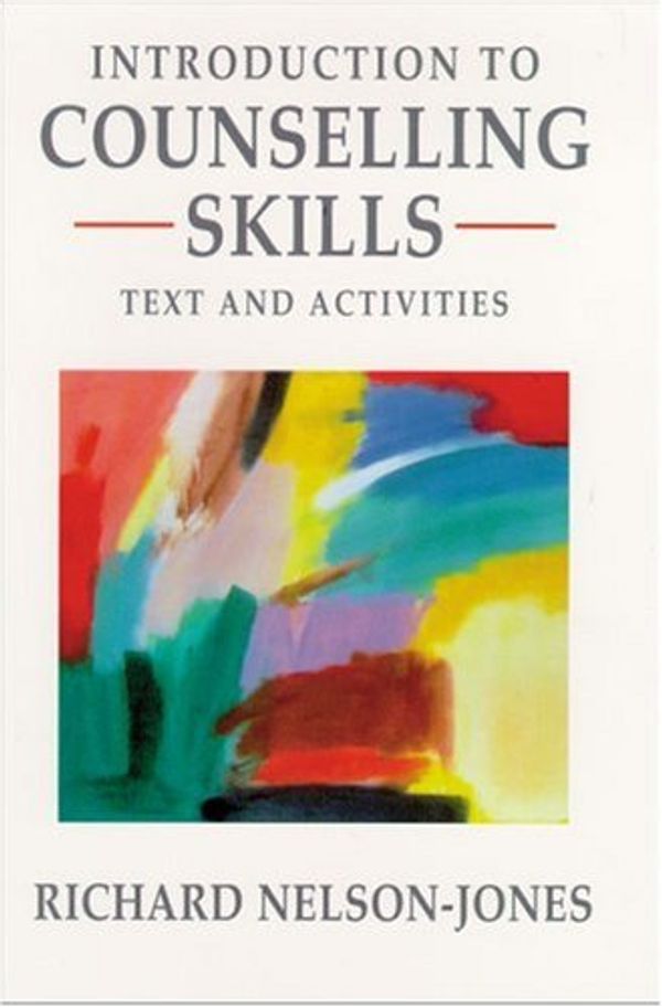 Cover Art for 9780761961857, Introduction to Counselling Skills by Richard Nelson-Jones