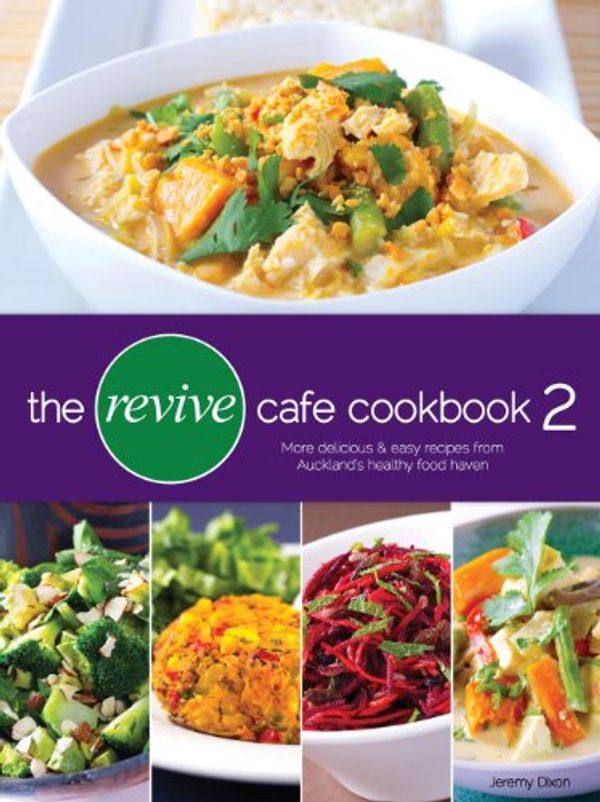 Cover Art for 9780473217518, The Revive Cafe Cookbook 2 by Jeremy Dixon