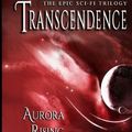 Cover Art for 9780997392197, TranscendenceAurora Rising Book Three by G. S. Jennsen
