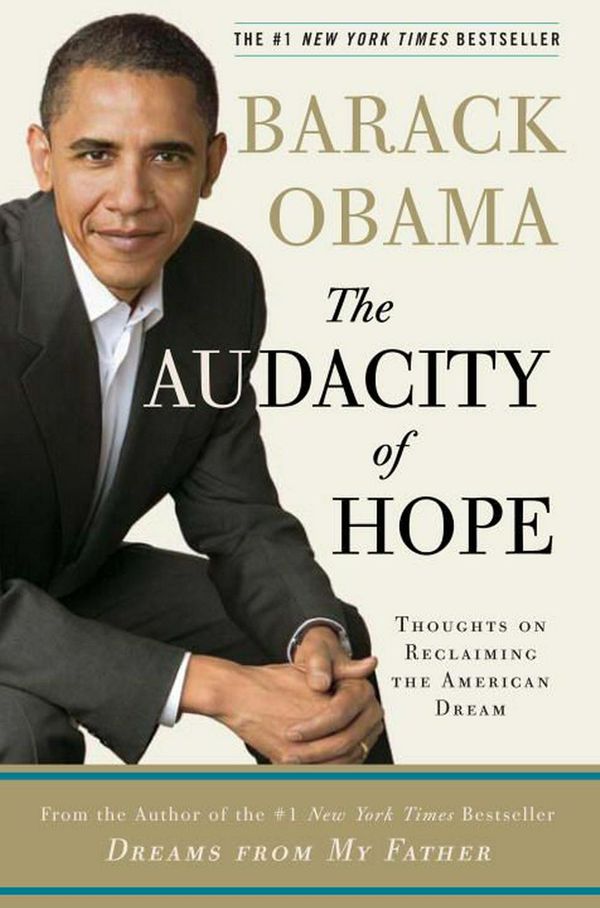Cover Art for 9780307237699, The Audacity of Hope: Thoughts on Reclaiming the American Dream by Barack Obama