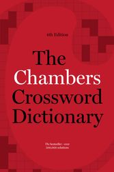 Cover Art for 9781473608405, The Chambers Crossword Dictionary, 4th Edition by Chambers