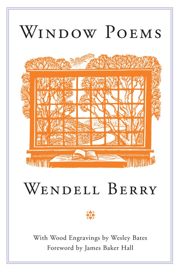 Cover Art for 9781582436234, Window Poems by Wendell Berry