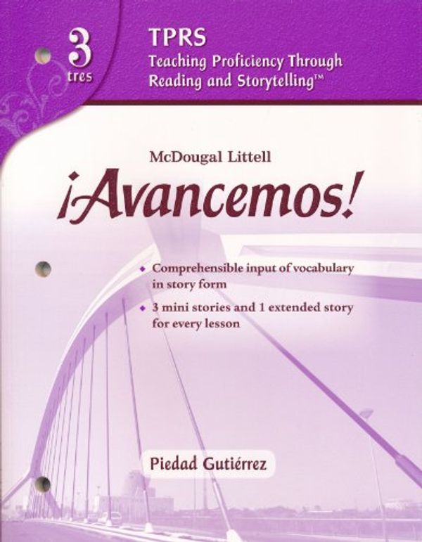 Cover Art for 9780618765904, ?Avancemos!: Teaching Proficiency Through Reading and Storytelling Level 3 (Spanish Edition) by MCDOUGAL LITTEL