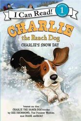 Cover Art for 9780062219121, Charlie the Ranch Dog: Charlie's Snow Day by Ree Drummond