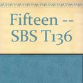 Cover Art for B003VC6JAE, Fifteen -- SBS T136 by Beverly Cleary