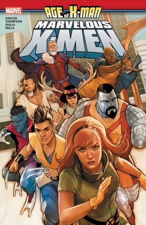 Cover Art for 9781302915759, Age of X-Man: The Marvelous X-Men by Lonnie Nadler