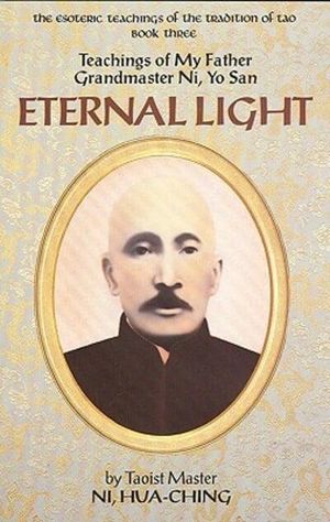 Cover Art for 9780937064382, Eternal Light by Hua-Ching Ni