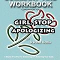 Cover Art for 9781096041108, Workbook Companion For Girl Stop Apologizing by Rachel Hollis by Bj Richards