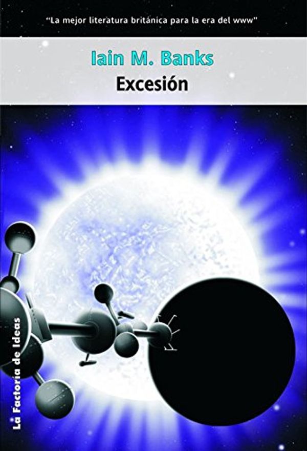 Cover Art for 9788495024114, Excesion / Excession by Iain Banks