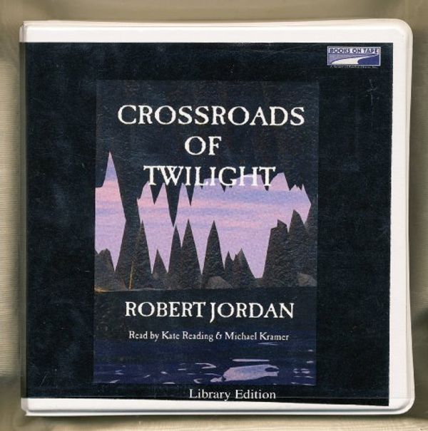 Cover Art for 9780736692526, Crossroads of Twilight by Robert Jordan