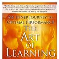 Cover Art for 9781416538868, The Art Of Learning: A Journey In The Pursuit Of Excellence by Josh Waitzkin