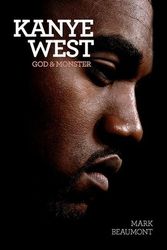 Cover Art for 9781783053711, Kanye West by Mark Beaumont