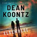 Cover Art for 9781432884390, Elsewhere by Dean Koontz