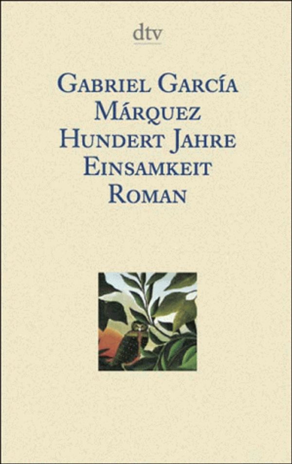 Cover Art for 9783423085267, Hundert Jahre Einsamkeit by Gabriel García Márquez