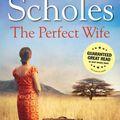Cover Art for 9781921901706, The Perfect Wife by Katherine Scholes