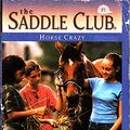 Cover Art for 9780553176506, Horse Crazy (Saddle Club) by Bonnie Bryant