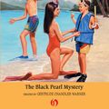 Cover Art for 9781453214060, The Black Pearl Mystery by Gertrude Chandler Warner