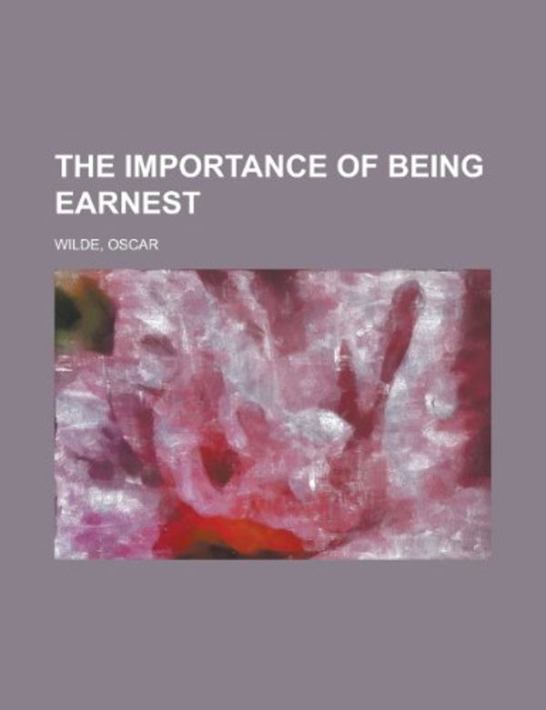 Cover Art for 9781770455351, Importance of Being Earnest (Paperback) by Oscar Wilde