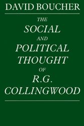 Cover Art for 9780521892681, The Social and Political Thought of R. G. Collingwood by David Boucher