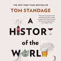 Cover Art for 2015802715524, A History of the World in 6 Glasses by Tom Standage