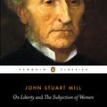 Cover Art for 9780141441474, On Liberty and The Subjection of Women by John Stuart Mill