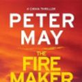Cover Art for 9781681440880, The Firemaker by Peter May
