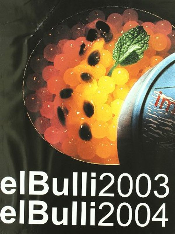 Cover Art for 9788478716746, El Bulli 2003-2004 edition 4 English by Adrià, Ferran