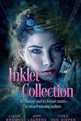 Cover Art for 9781922434500, The Inklet Collection by Laurens, Amy, Brooks, Liana, van Diepen, Thea