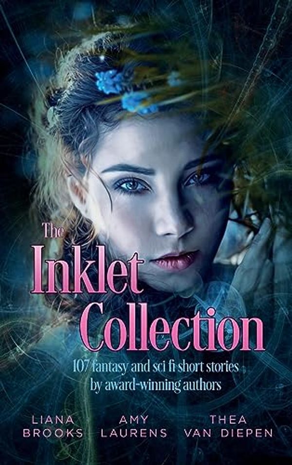 Cover Art for 9781922434500, The Inklet Collection by Laurens, Amy, Brooks, Liana, van Diepen, Thea
