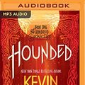 Cover Art for 0889290384874, Hounded by Kevin Hearne