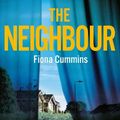 Cover Art for 9781529019773, The Neighbour by Fiona Cummins