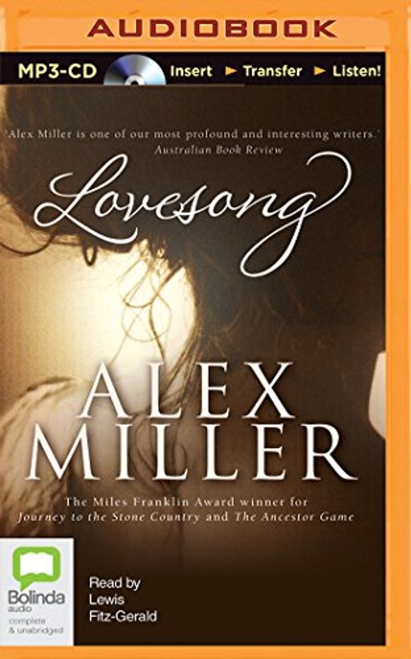Cover Art for 9781489085986, Lovesong by Alex Miller