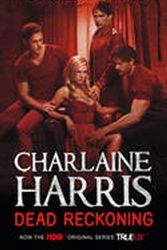Cover Art for 9780575108608, Dead Reckoning by Charlaine Harris
