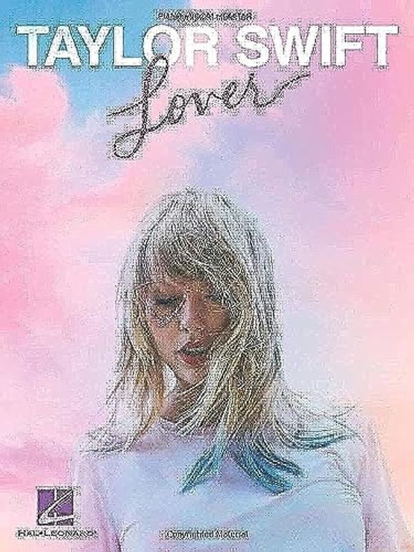 Cover Art for 9781540069610, Taylor Swift - Lover by Taylor Swift