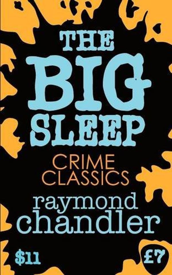 Cover Art for 9781907590306, The Big Sleep by Raymond Chandler