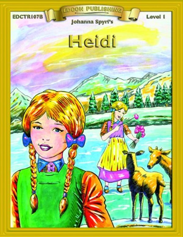 Cover Art for 9781555761783, Heidi by Johanna Spyri