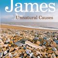 Cover Art for 9780307400376, Unnatural Causes by P D James