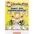 Cover Art for B00GX32KVA, [(Paws Off Cheddarface!)] [Author: Geronimo Stilton] published on (April, 2004) by Geronimo Stilton