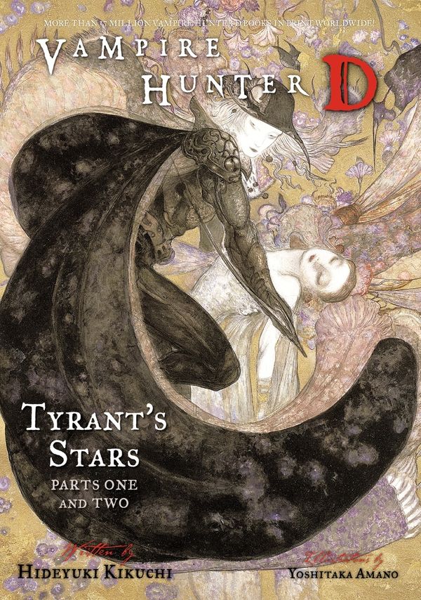 Cover Art for 9781595825728, Vampire Hunter D Volume 16: Tyrant's Stars Parts 1 and 2 by Hideyuki Kikuchi