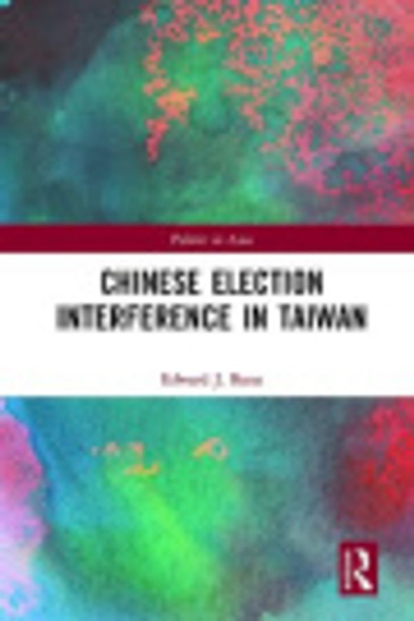 Cover Art for 9781000519488, Chinese Election Interference in Taiwan by Edward Barss